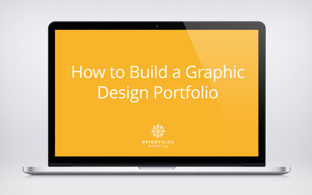 How to Build a Graphic Design Portfolio
